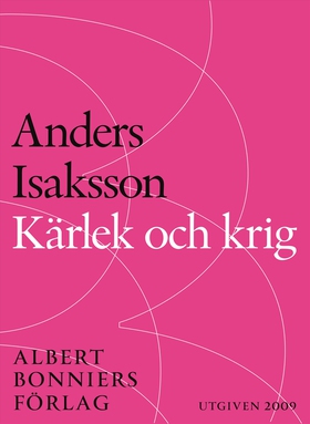 Kärlek och krig : Revolutionen 1809 (e-bok) av 