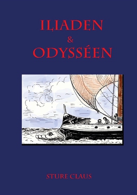 Iliaden & Odysséen (e-bok) av Sture Claus