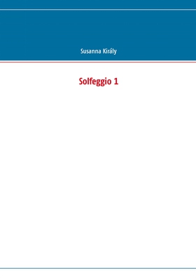 Solfeggio 1 (e-bok) av Susanna Király