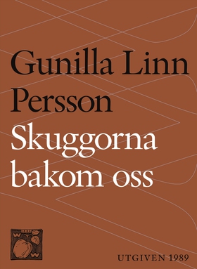 Skuggorna bakom oss (e-bok) av Gunilla Linn, Gu