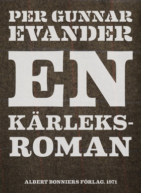 En kärleksroman (e-bok) av Per Gunnar Evander, 