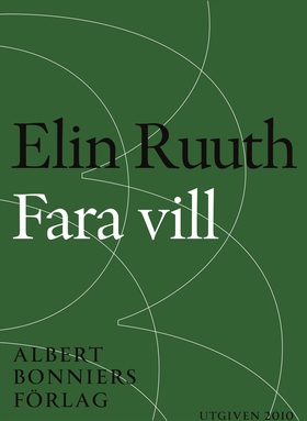 Fara vill (e-bok) av Elin Ruuth