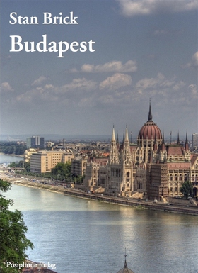 Budapest (e-bok) av Stan Brick