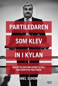 Partiledaren som klev in i kylan (e-bok) av Dan