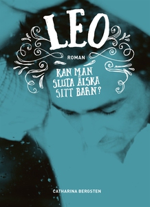 Leo (e-bok) av Catharina Bergsten