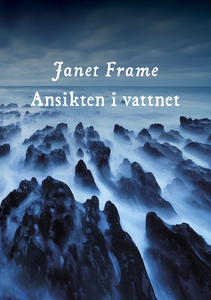 Ansikten i vattnet (e-bok) av Janet Frame