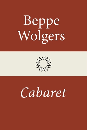 Cabaret (e-bok) av Beppe Wolgers