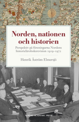 Norden, nationen och historien : perspektiv på 