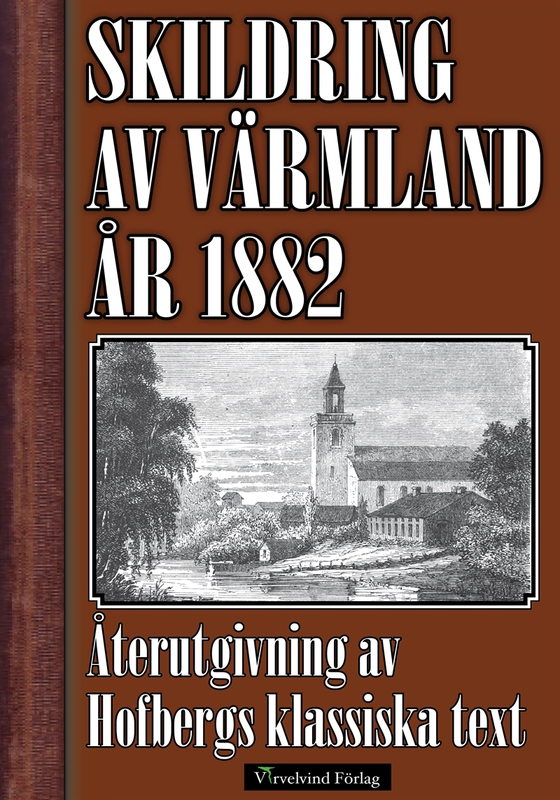 Skildring av Värmland 1882