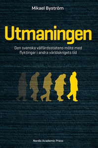 Utmaningen : den svenska välfärdsstatens möte m