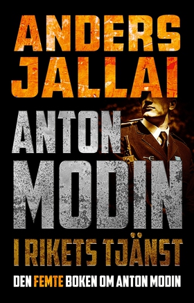 Anton Modin - i rikets tjänst (e-bok) av Anders