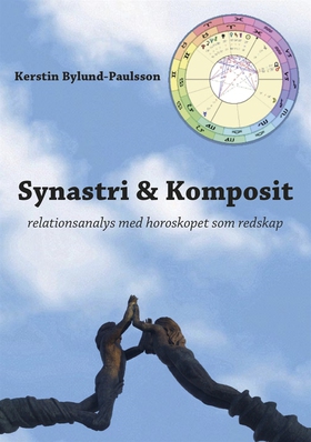 SYNASTRI OCH KOMPOSIT (e-bok) av Kerstin Bylund