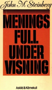 Meningsfull undervisning (e-bok) av John Steinb