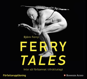 Ferry tales (ljudbok) av Björn Ferry