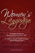 Women´s language : an analysis of style and expression in letters before 1800