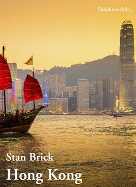 Hong Kong (e-bok) av Stan Brick