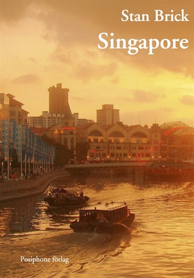 Singapore (e-bok) av Stan Brick