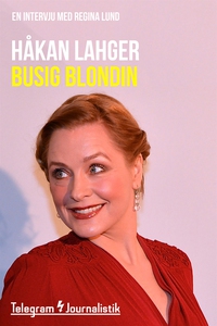 Busig blondin - En intervju med Regina Lund (e-