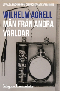Män från andra världar - Utvalda krönikor om de