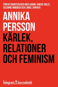 Kärlek, relationer och feminism - Författarinte