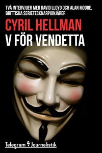 V för Vendetta - Två intervjuer med David Lloyd