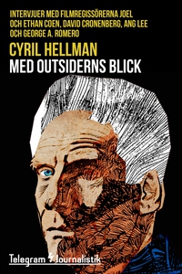 Med outsiderns blick - Intervjuer med filmregis