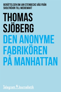 Den anonyme fabrikören på Manhattan - Berättels