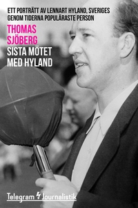 Sista mötet med Hyland - Ett porträtt av Lennar