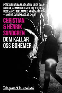 Dom kallar oss bohemer - Popkulturella slashasa