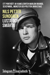 Lusta och smärta - Ett porträtt av kameleonten