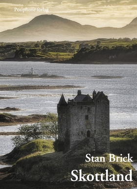 Skottland (e-bok) av Stan Brick