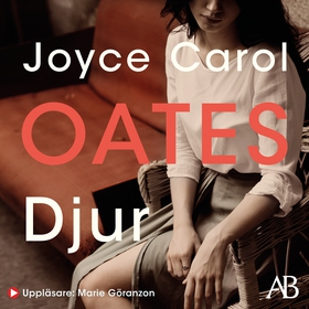 Djur (ljudbok) av Joyce Carol Oates