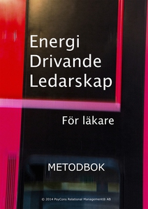 Energi Drivande Ledarskap - För läkare (e-bok)