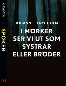 I mörker ser vi ut som systrar eller bröder: en