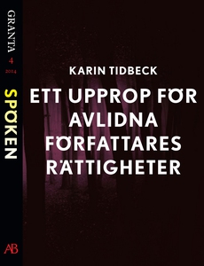 Ett upprop för avlidna författares rättigheter: