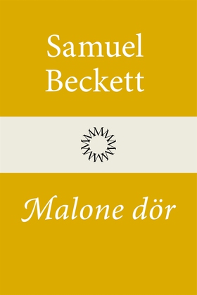 Malone dör (e-bok) av Samuel Beckett