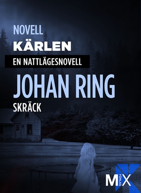 Kärlen : en nattlägesnovell (e-bok) av Johan Ri