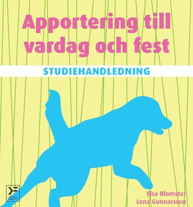 Studiehandledning Apportering till vardag och f