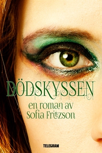 Dödskyssen (e-bok) av Sofia Fritzson