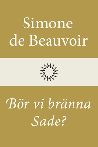 Bör vi bränna Sade? (e-bok) av Simone de Beauvo