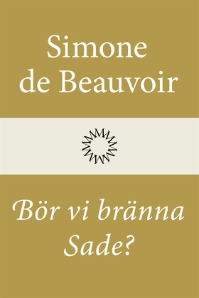 Bör vi bränna Sade? (e-bok) av Simone de Beauvo