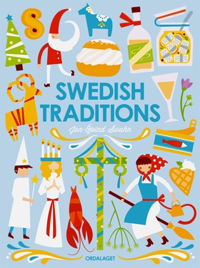 Swedish traditions (e-bok) av Jan-Öjvind Swahn