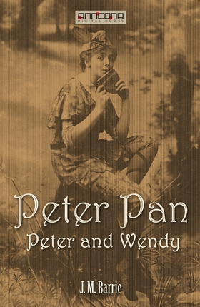 Peter Pan and Wendy (e-bok) av J. M. Barrie