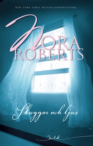 Skuggor och ljus (e-bok) av Nora Roberts