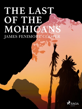 The Last of the Mohicans (e-bok) av James Fenim