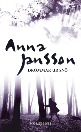 Drömmar ur snö (e-bok) av Anna Jansson