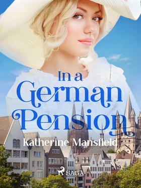 In a German Pension (e-bok) av Katherine Mansfi