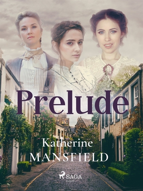 Prelude (e-bok) av Katherine Mansfield