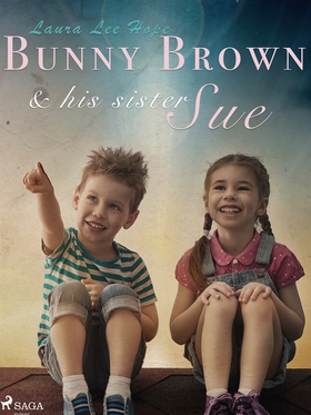 Bunny Brown and his Sister Sue (e-bok) av Laura