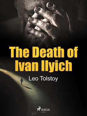 The Death of Ivan Ilyich (e-bok) av Leo Tolstoj